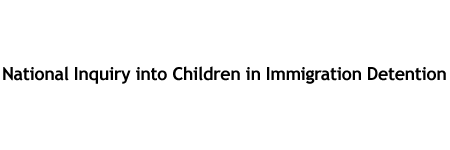 National Inquiry into Children in Immigration Detention